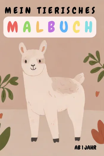 Kinder Malbuch: Tiere zum Ausmalen für Mädchen und Jungen ab 1 Jahr 