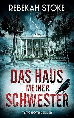 Das Haus meiner Schwester