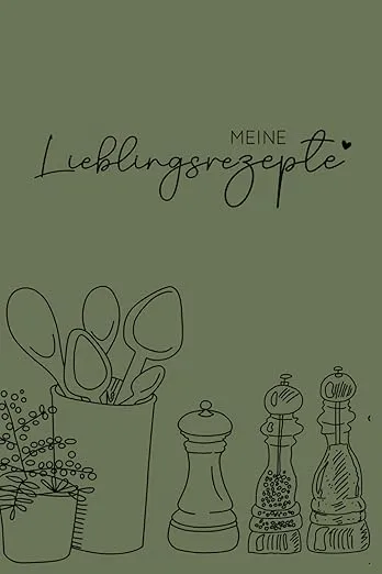 Meine Lieblingsrezepte zum Selbstausfüllen