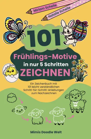 101 Frühlings-Motive in nur 5 Schritten zeichnen