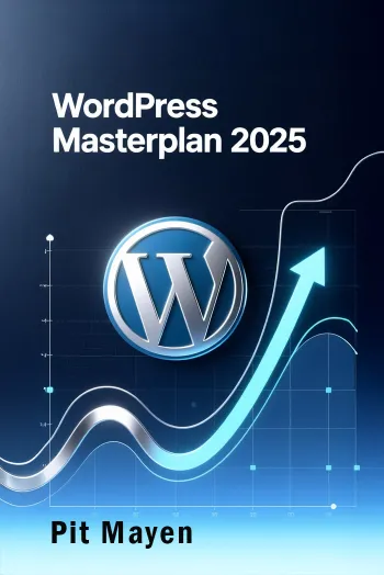 WordPress Masterplan 2025