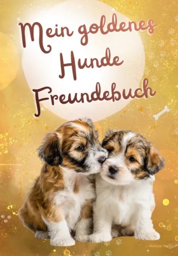 Mein goldenes Hunde Freundebuch