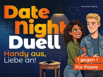 Date Night Duell – Handy aus, Liebe an!